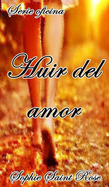 Portada de Huir del amor